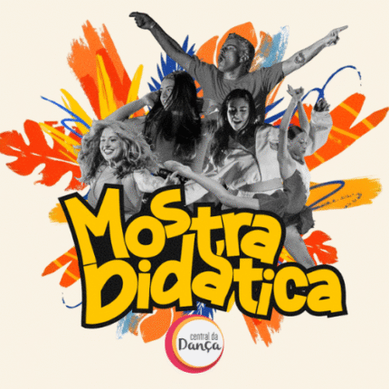 Mostra Didática - Central da Dança
